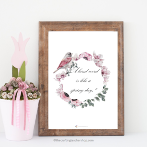 A Kind Word is like a Spring Day